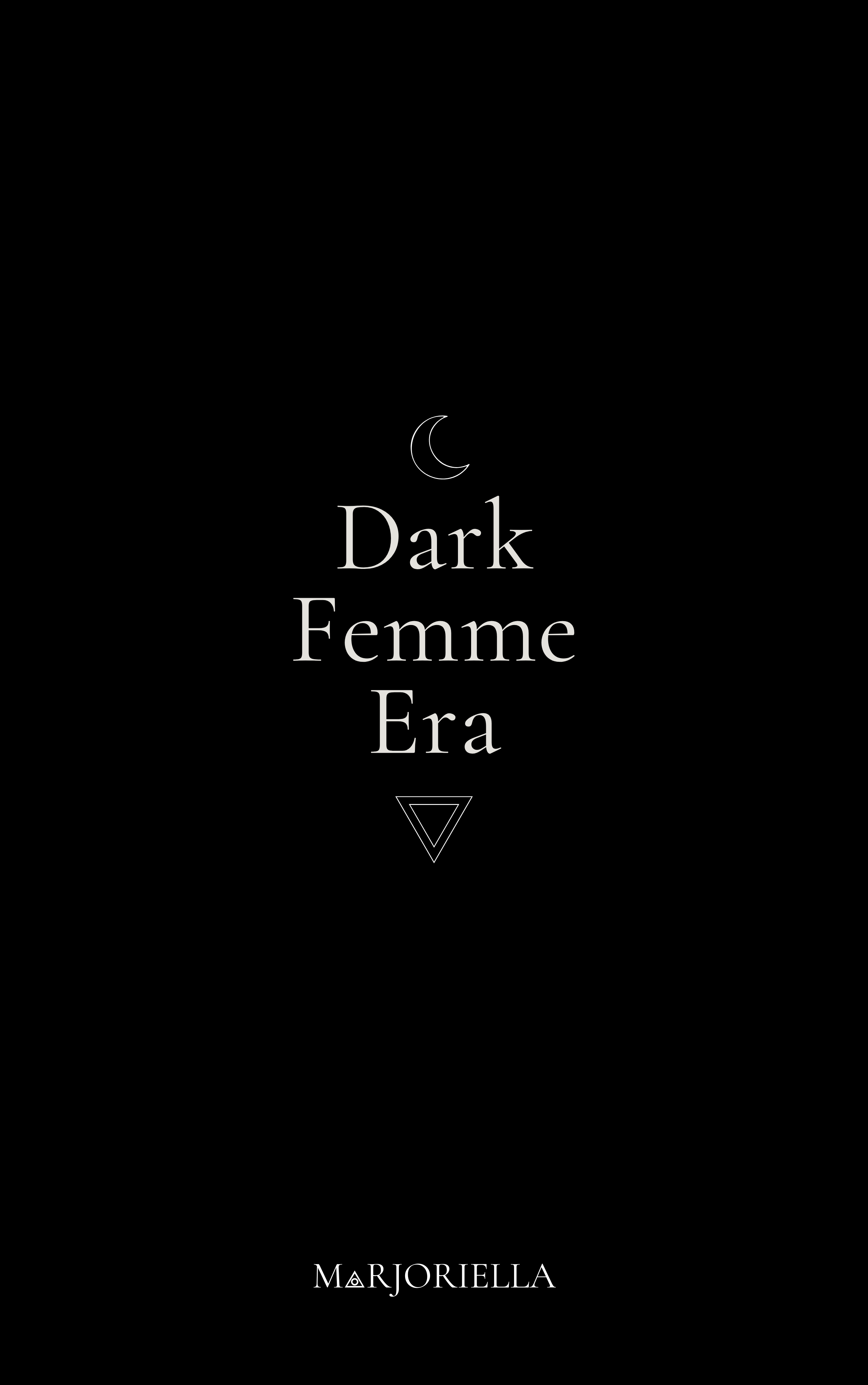 The Dark Femme Era Journal
